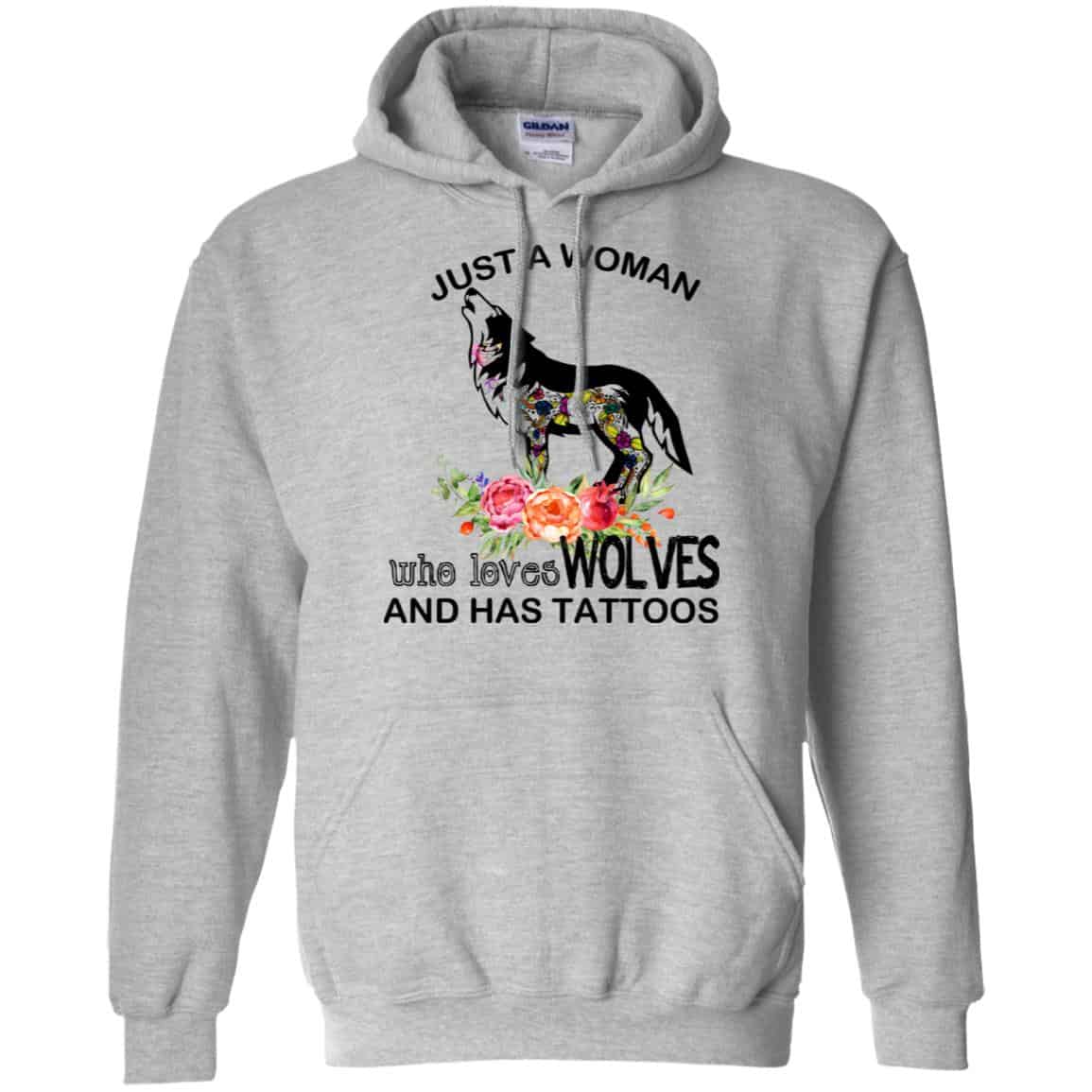 Just A Woman Who Loves Wolves And Has Tattoos T-Shirts, Hoodie, Tank