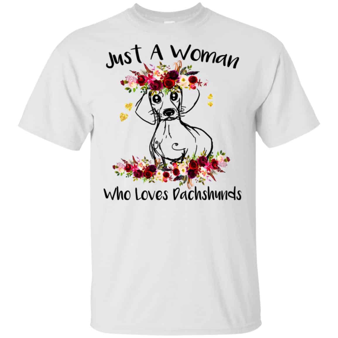 Just A Woman Who Loves Dachshunds T-Shirts, Hoodie, Tank