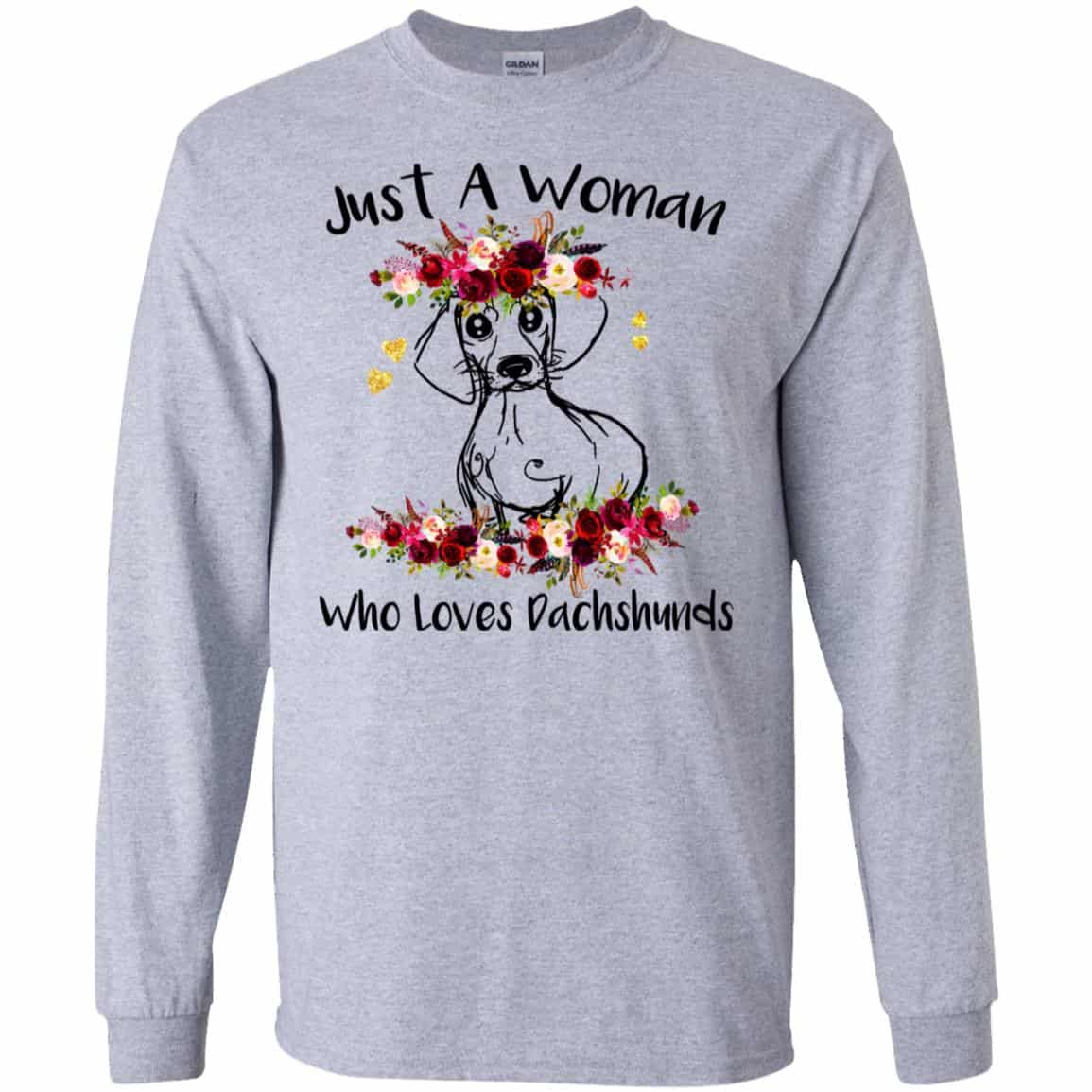 Just A Woman Who Loves Dachshunds T-Shirts, Hoodie, Tank