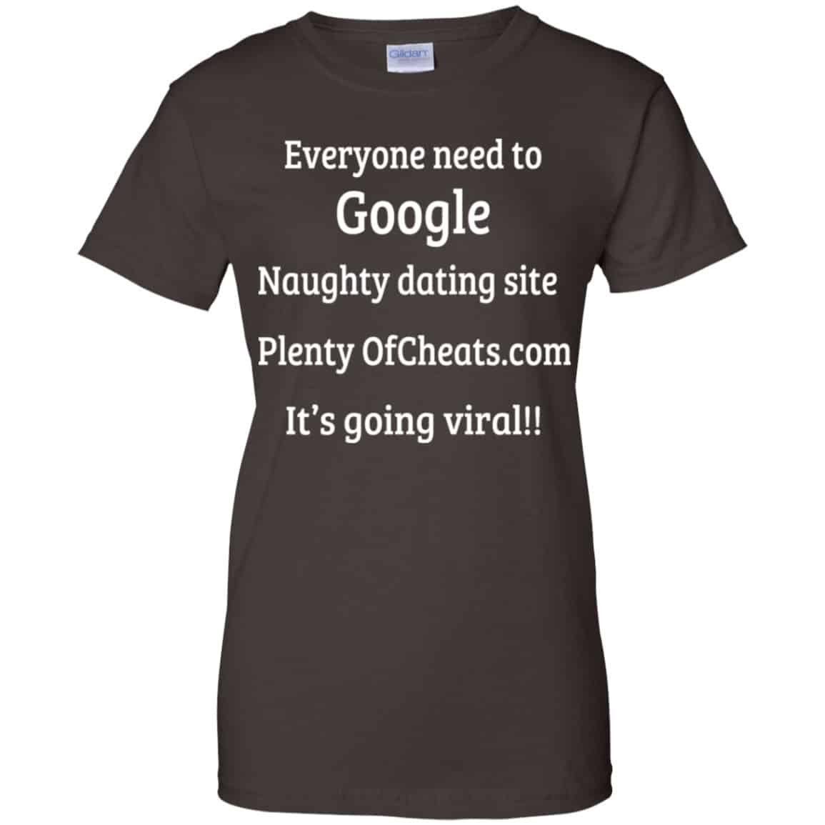 Everyone Need To Google Naughty Dating Site Plenty OF Cheats Shirt, Hoodie, Tank