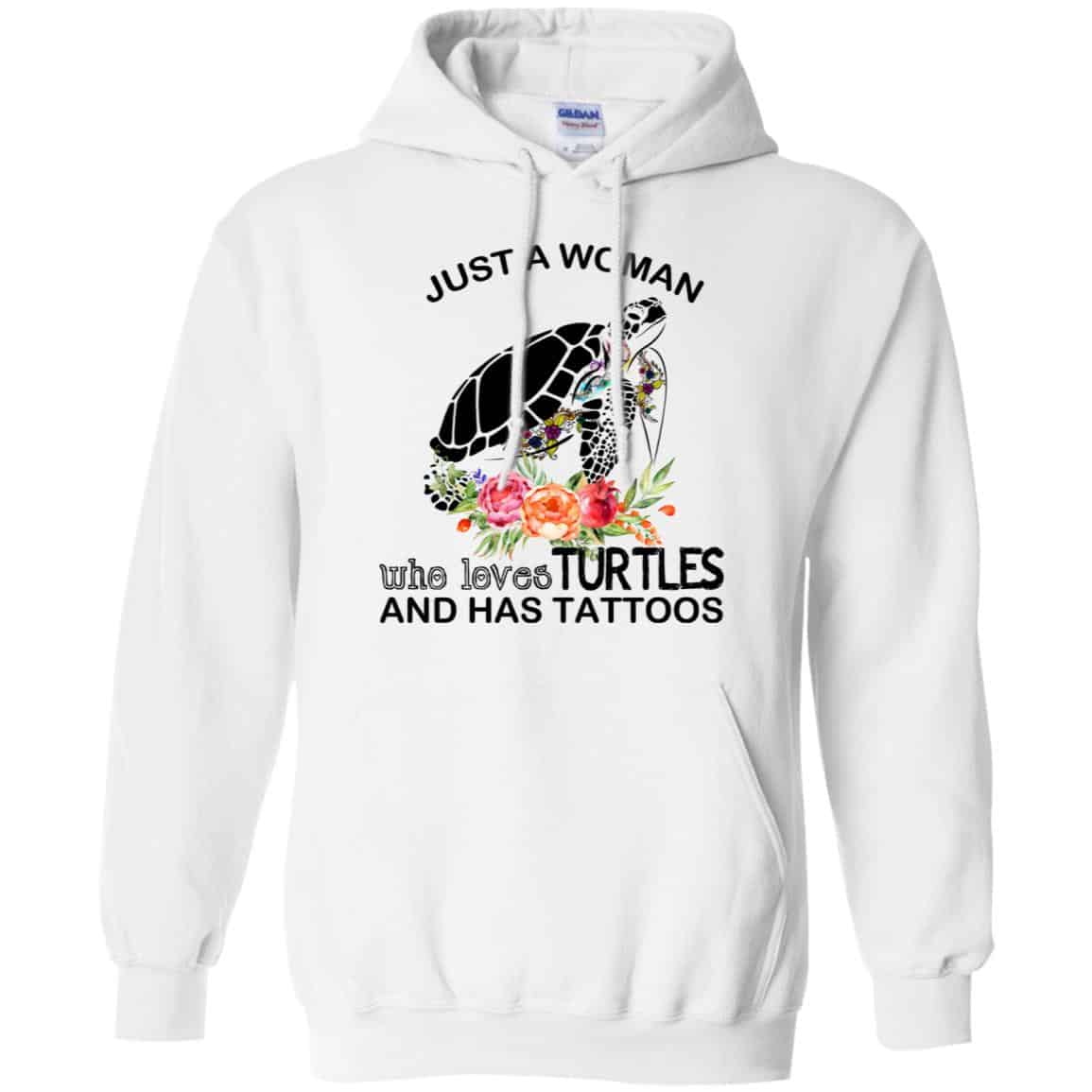 Just A Woman Who Loves Turtles And Has Tattoos T-Shirts, Hoodie, Tank