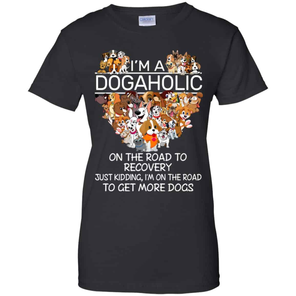 I’m A Dogaholic On The Road To Recovery T-Shirts, Hoodie, Tank