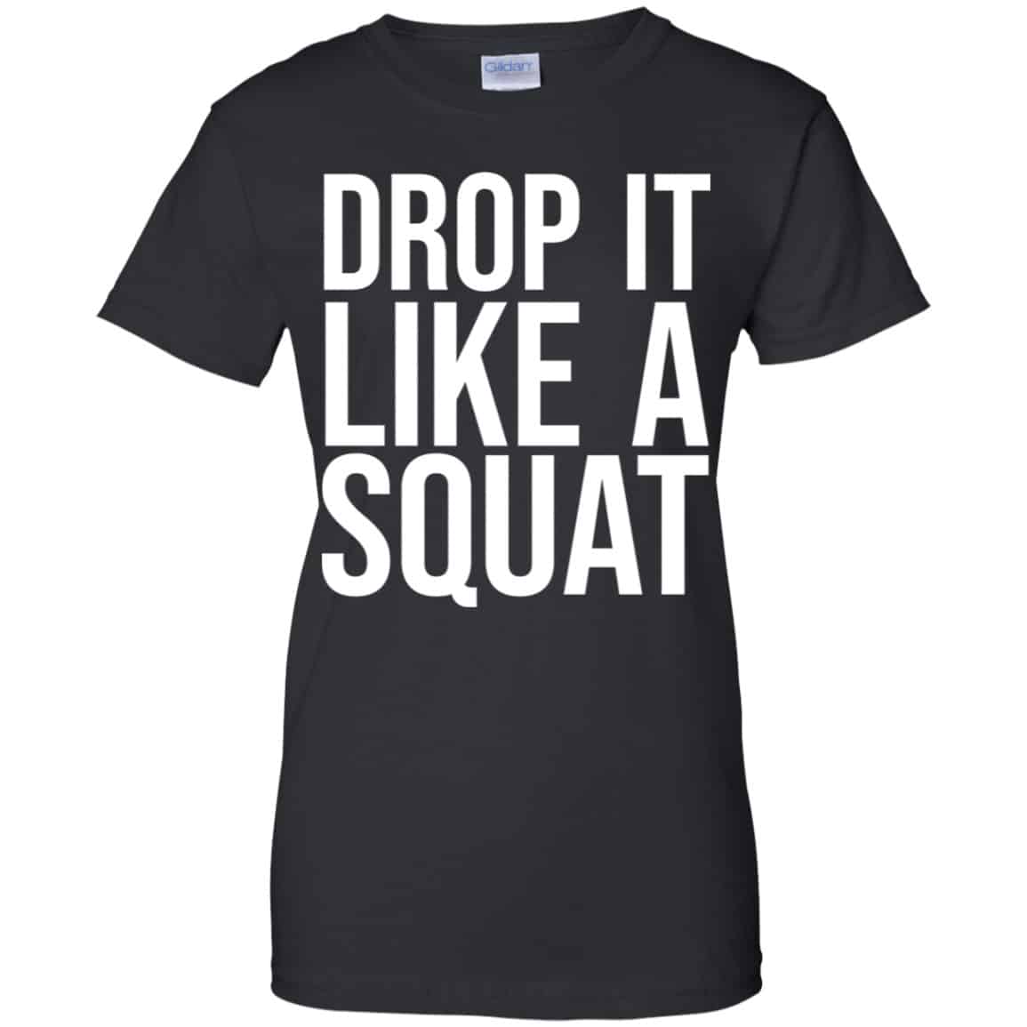 Drop It Like A Squat Shirt, Hoodie, Tank