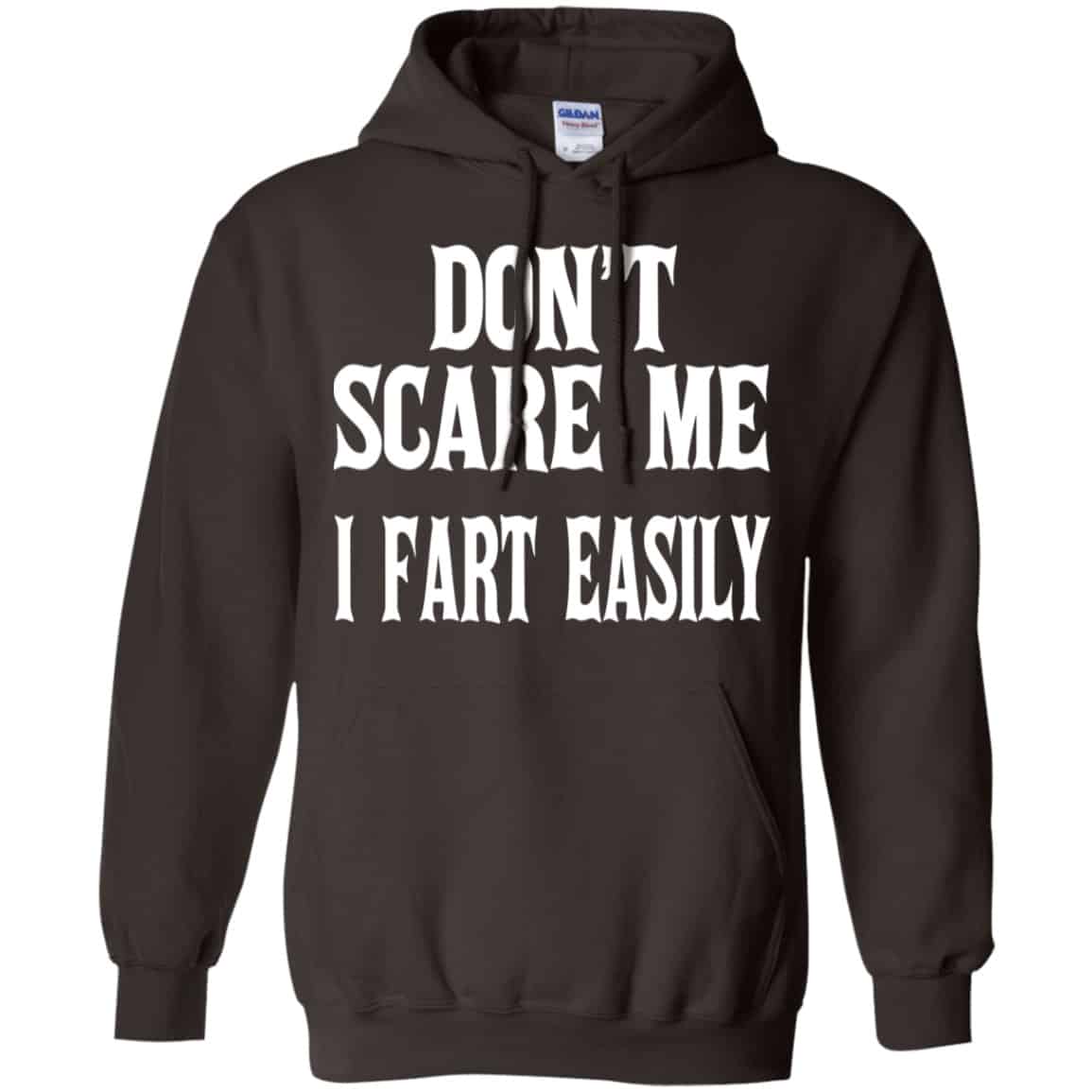 Don’t Scare Me I Fart Easily Shirt, Hoodie, Tank