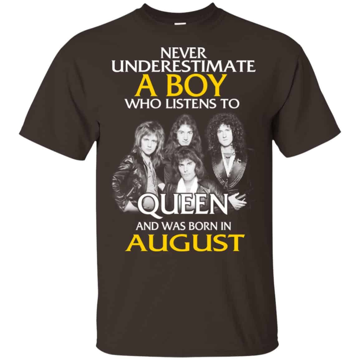 A Boy Who Listens To Queen And Was Born In August T-Shirts, Hoodie, Tank