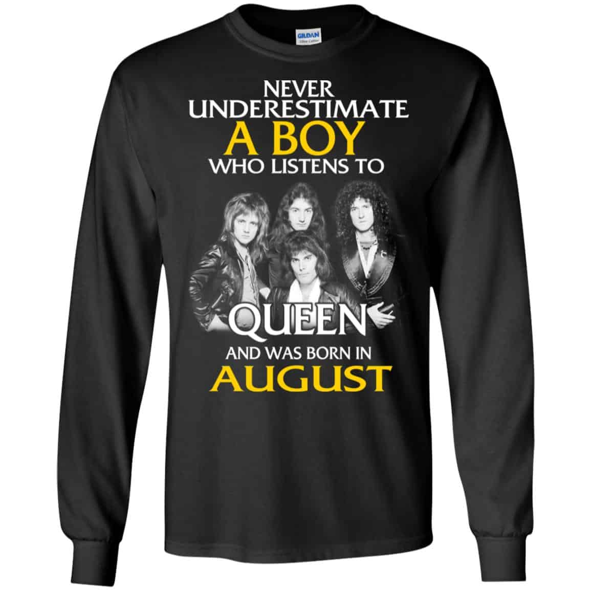 A Boy Who Listens To Queen And Was Born In August T-Shirts, Hoodie, Tank