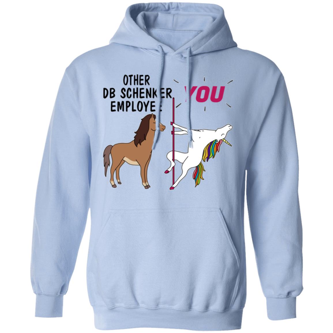 Other DB Schenker Employee You Unicorn Funny Shirt, Hoodie, Tank