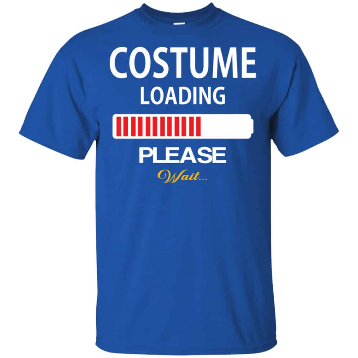 Costume Loading Please Wait Shirt, Hoodie, Tank