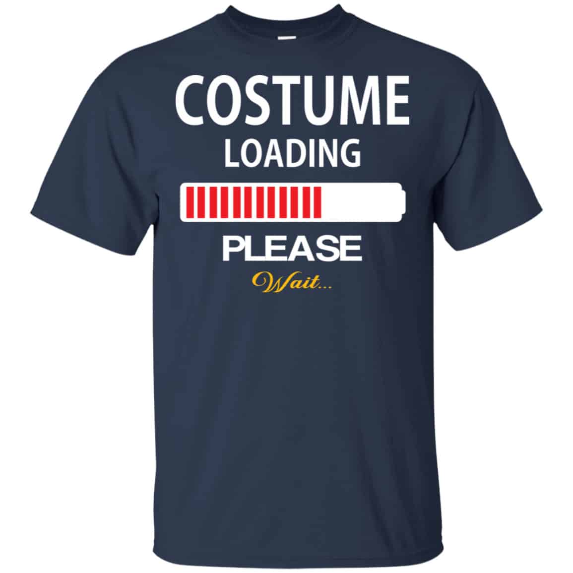 Costume Loading Please Wait Shirt, Hoodie, Tank