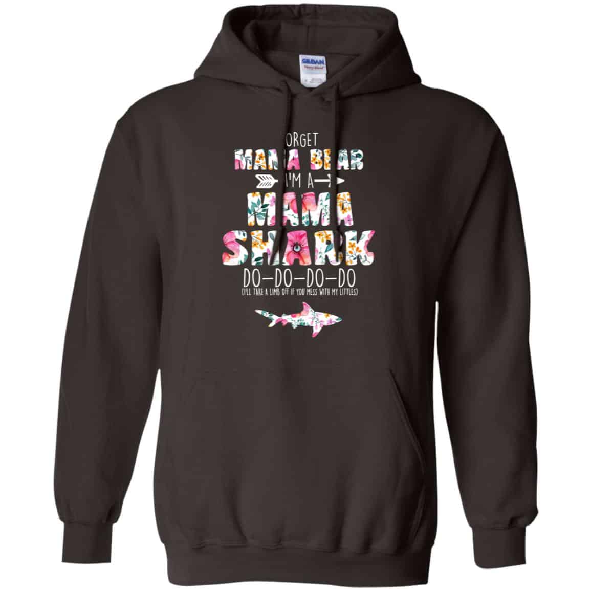 Forget Mama Bear I’m A Mama Shark Do Do Do Do Mother’s Day T-Shirts, Hoodie, Tank