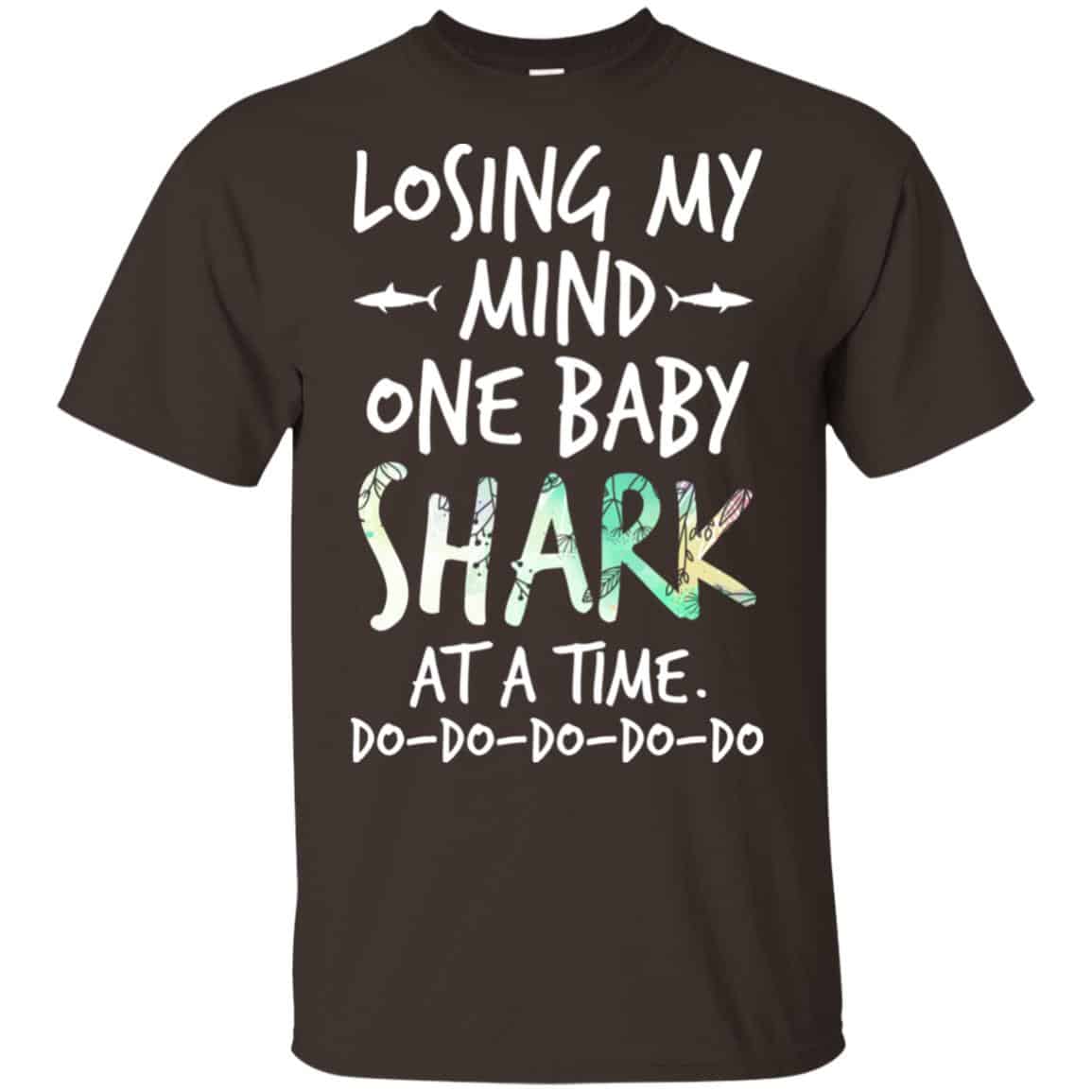 Losing My Mind One Baby Shark At A Time Do Do Do Do Do T-Shirts, Hoodie, Tank