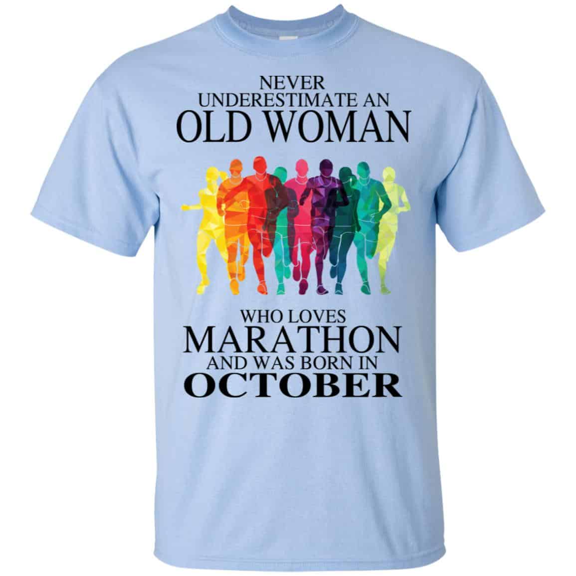 An Old Woman Who Loves Marathon And Was Born In October T-Shirts, Hoodie, Tank