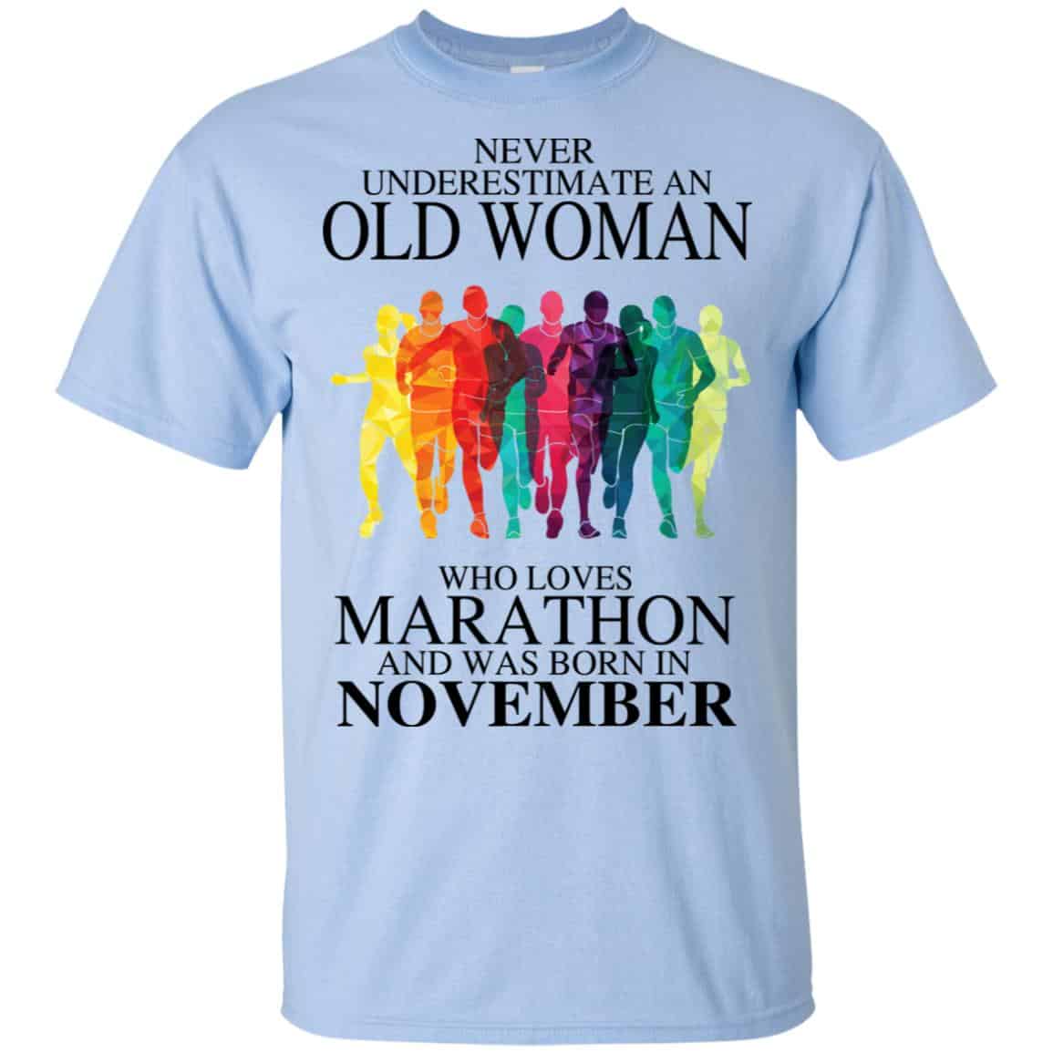 An Old Woman Who Loves Marathon And Was Born In November T-Shirts, Hoodie, Tank