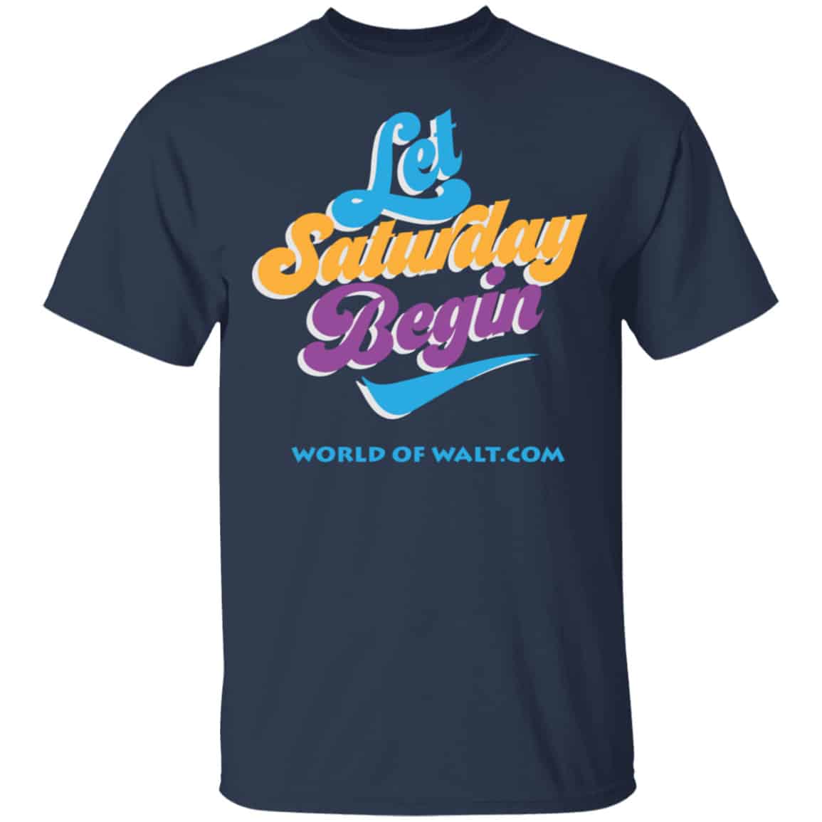 Let Saturday Begin Shirt, Hoodie, Tank