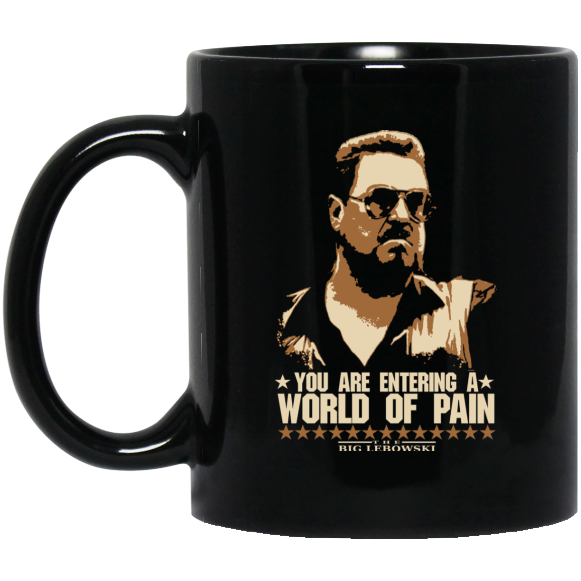 The Big Lebowski You Are Entering A World Of Pain Black Mug