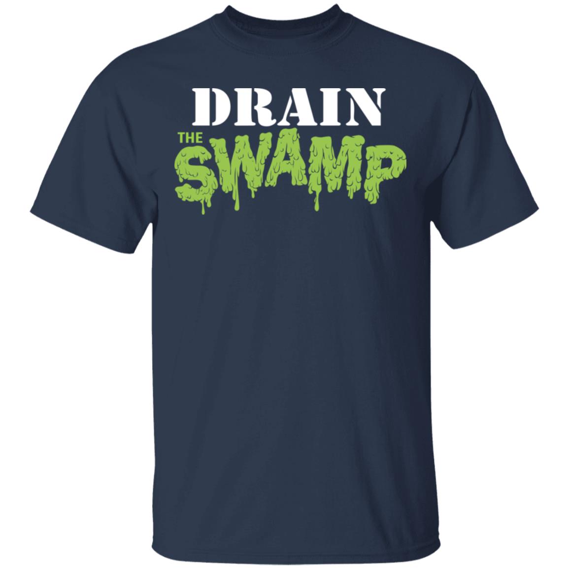 Drain The Swamp Shirt, Hoodie, Tank