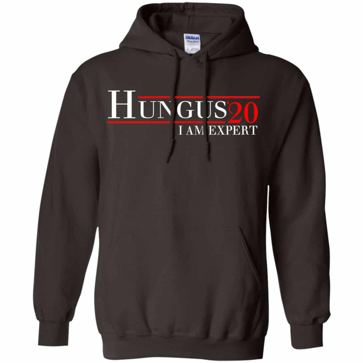 Hungus 2020 I Am Expert T-Shirts, Hoodie, Tank