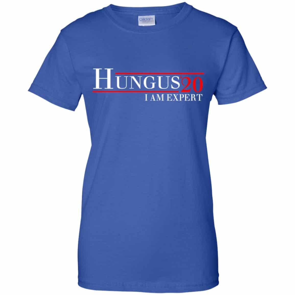 Hungus 2020 I Am Expert T-Shirts, Hoodie, Tank