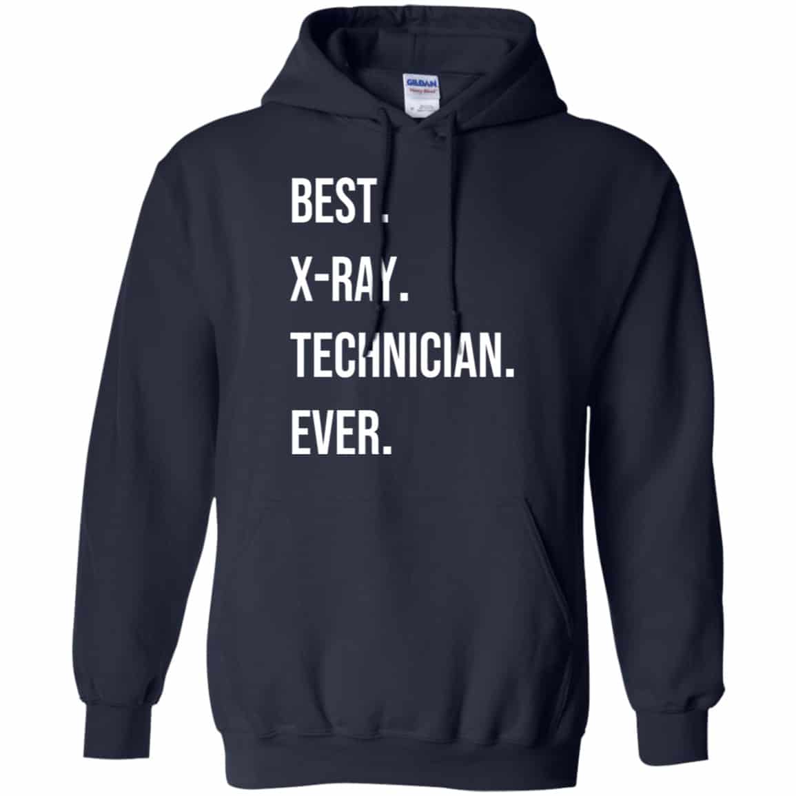 Best X-ray Technician Ever Shirt, Hoodie, Tank