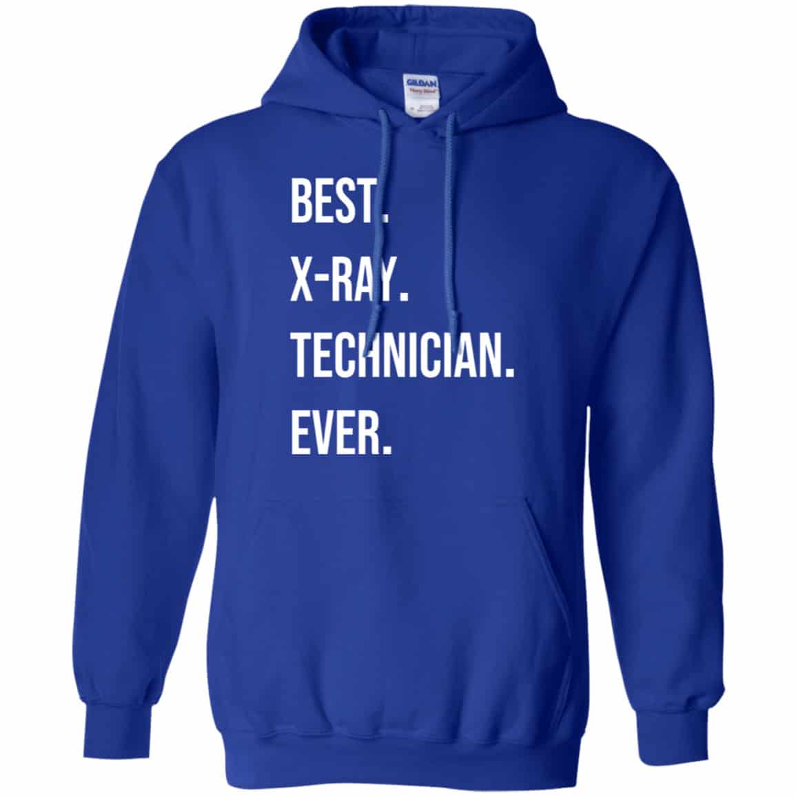 Best X-ray Technician Ever Shirt, Hoodie, Tank