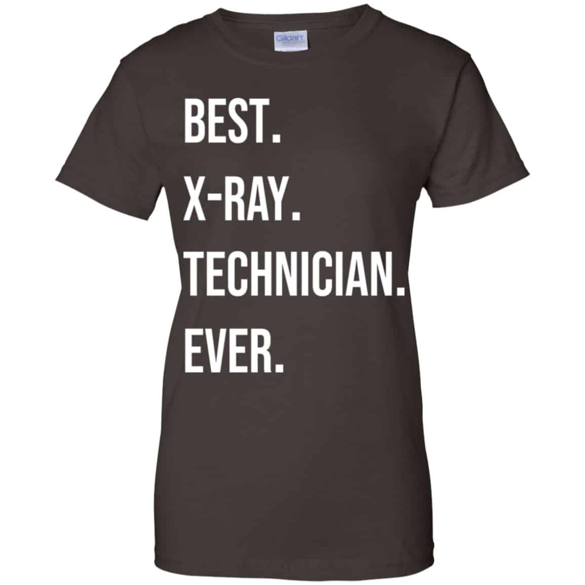 Best X-ray Technician Ever Shirt, Hoodie, Tank