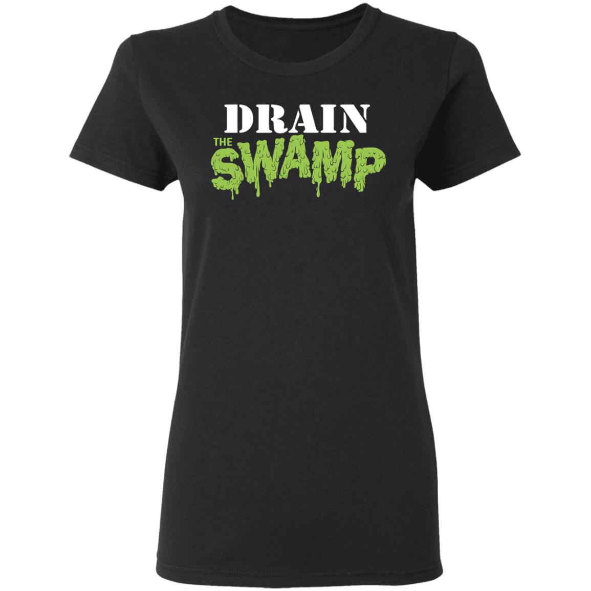 Drain The Swamp Shirt, Hoodie, Tank