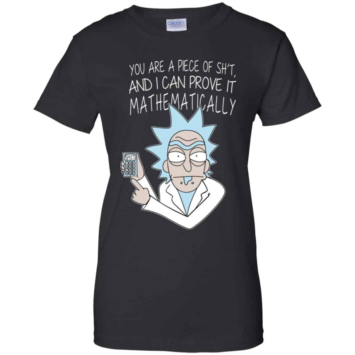 You Are A Piece Of Shit And I Can Prove It Mathematically Shirt, Hoodie, Tank