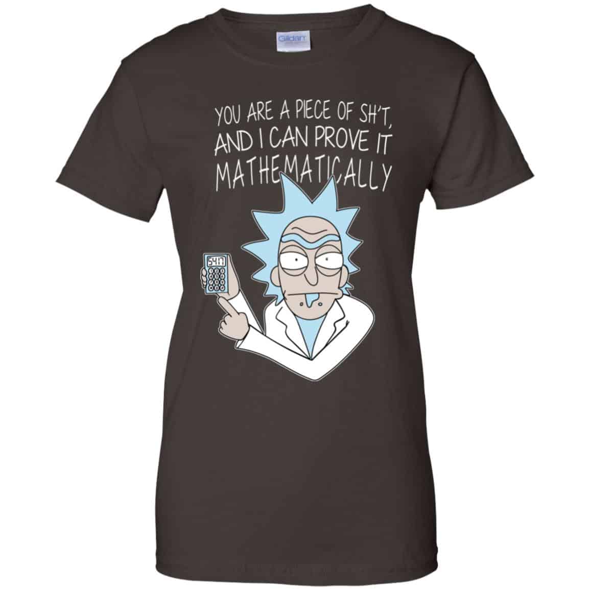 You Are A Piece Of Shit And I Can Prove It Mathematically Shirt, Hoodie, Tank