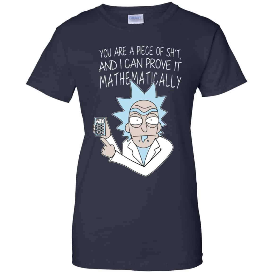 You Are A Piece Of Shit And I Can Prove It Mathematically Shirt, Hoodie, Tank