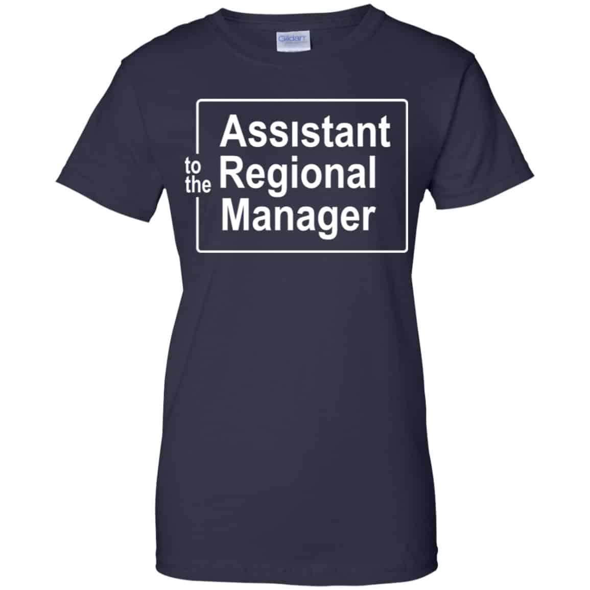 To The Assistant Regional Manager Shirt, Hoodie, Tank