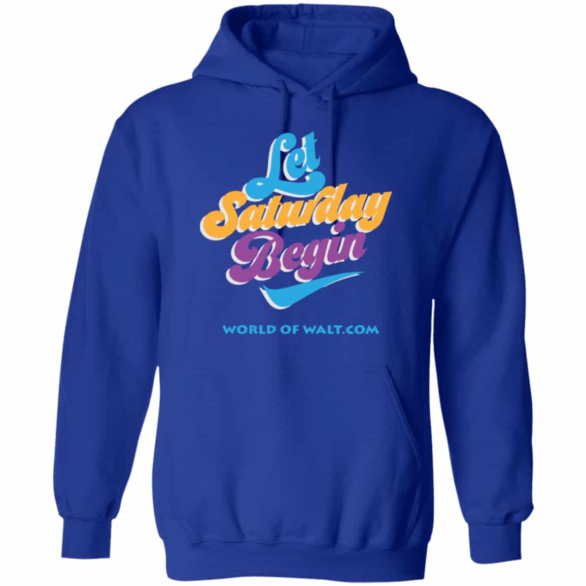 Let Saturday Begin Shirt, Hoodie, Tank