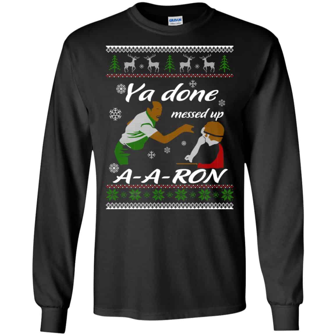 Key And Peele Substitute Teacher Ya Done Messed Up A-Aron T-Shirts, Hoodie, Sweater