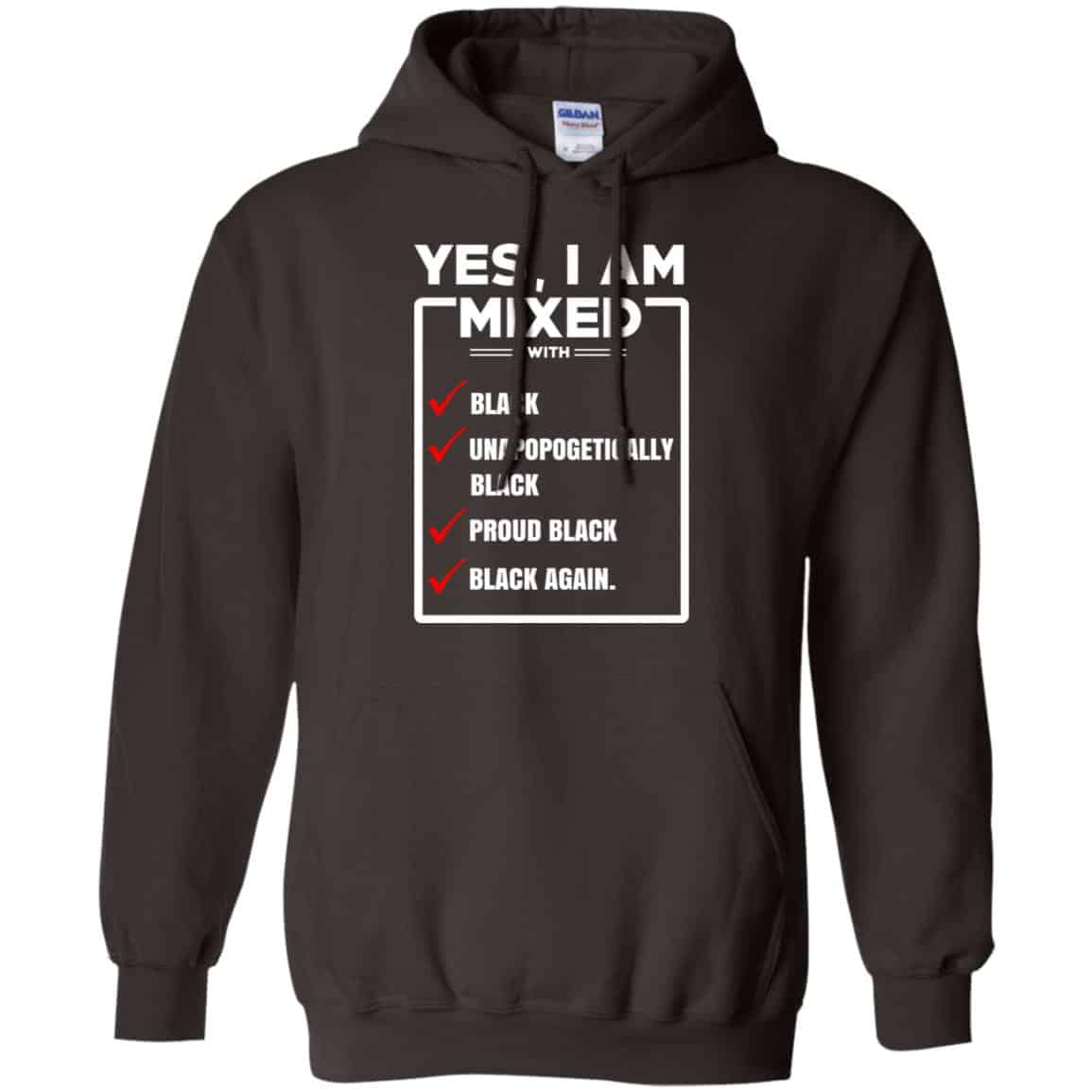 Yes, I Am Mixed T-Shirts, I’m Mixed With Black T-Shirts, Hoodie, Tank
