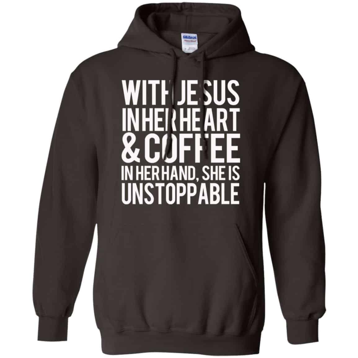 With Jesus In Her Heart & Coffee In Her Hand She Is Unstoppable T-Shirts, Hoodie, Tank