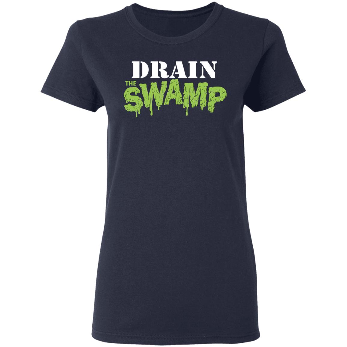 Drain The Swamp Shirt, Hoodie, Tank