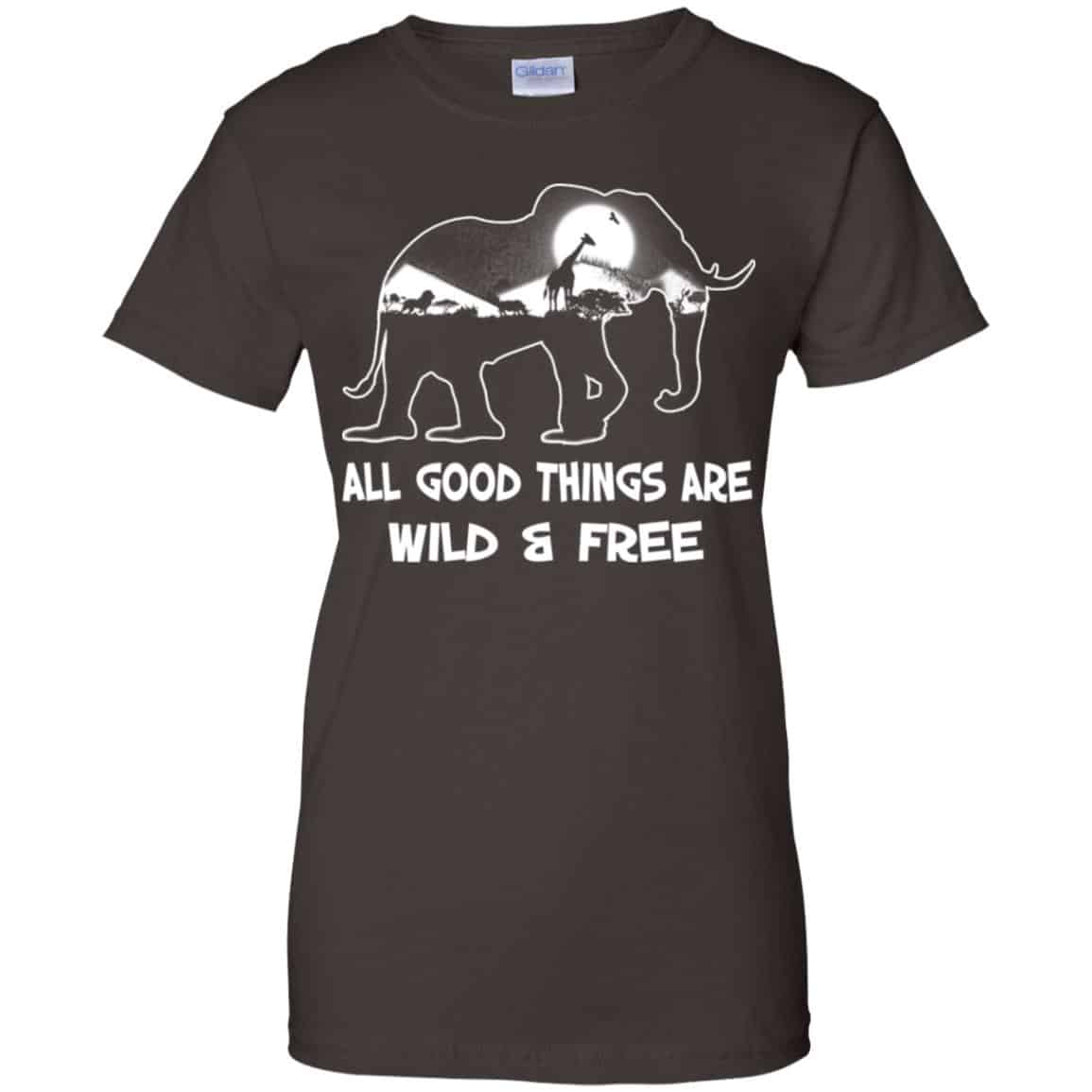 All Good Things Are Wild & Free T-Shirts, Hoodie, Tank