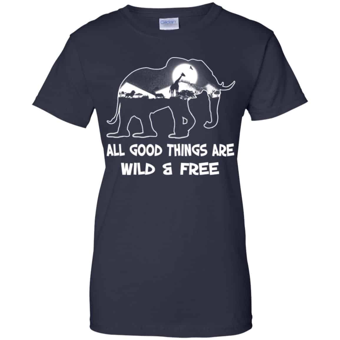 All Good Things Are Wild & Free T-Shirts, Hoodie, Tank