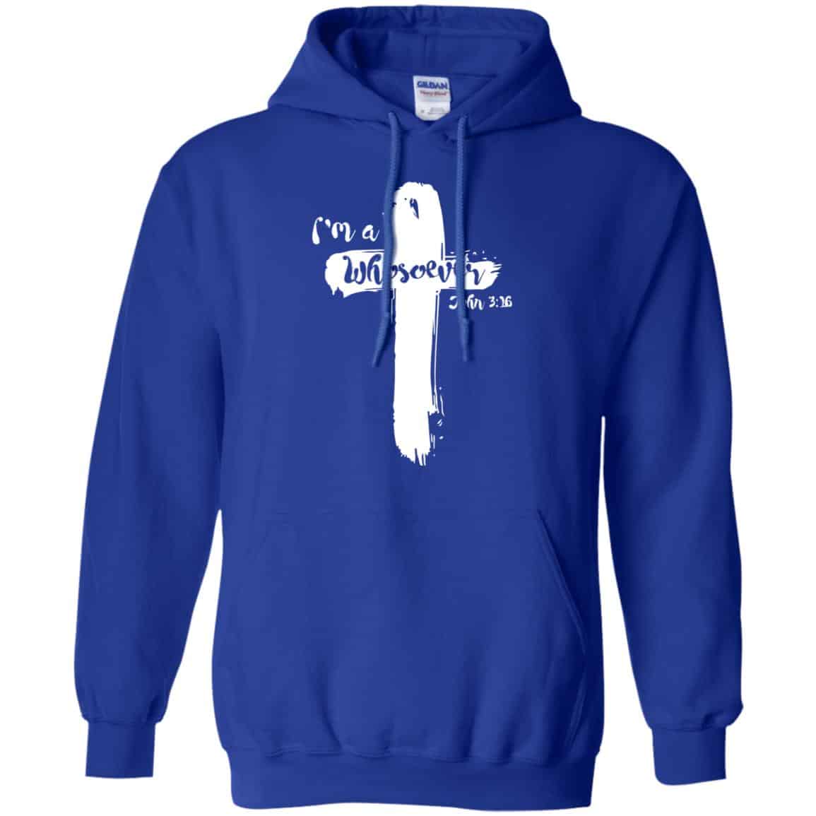 I’m A Whosoever John 3:16 T-Shirts, Hoodie, Tank