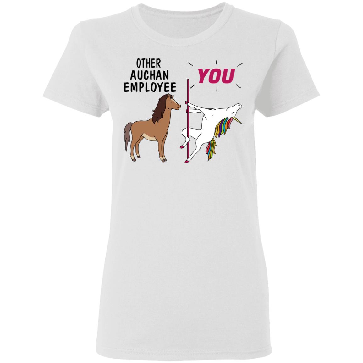 Other Auchan Employee You Unicorn Funny Shirt, Hoodie, Tank