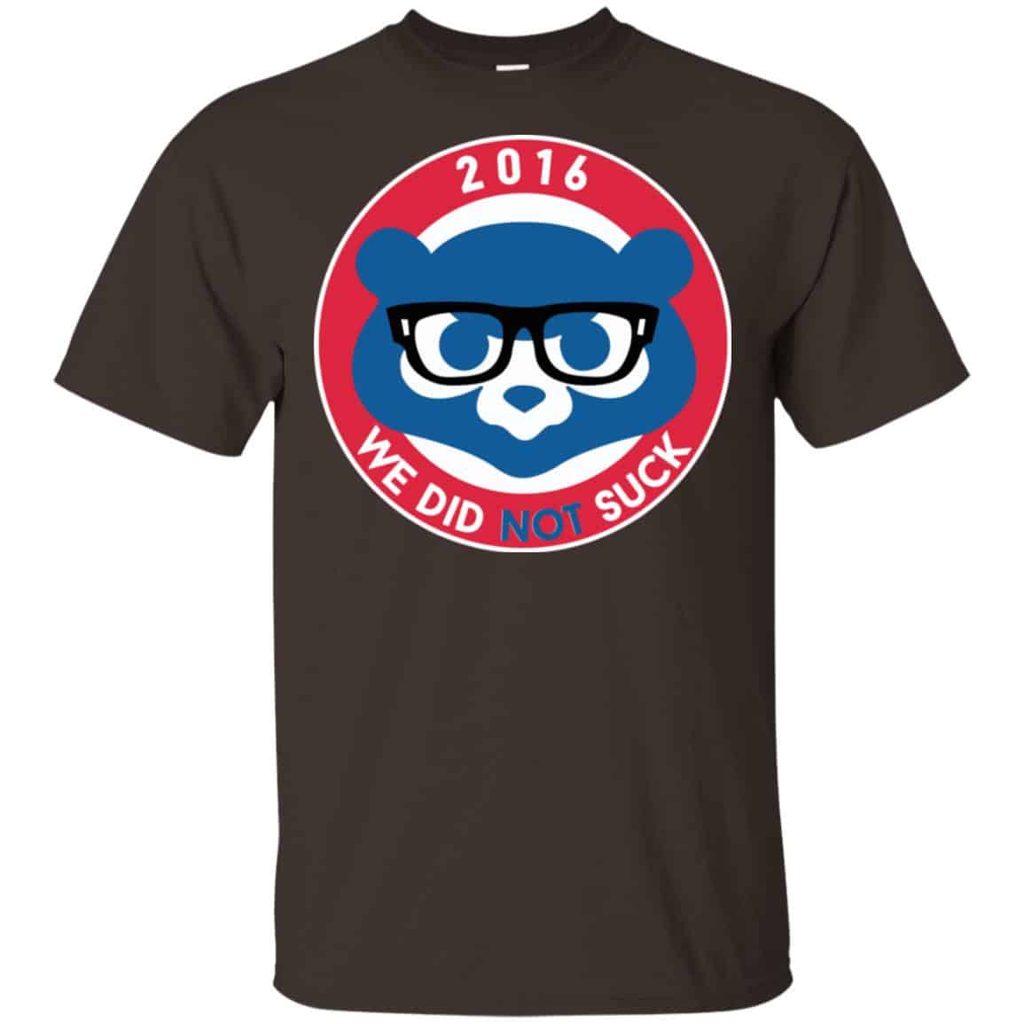 We Did Not Suck 2016 Shirt, Hoodie, Tank
