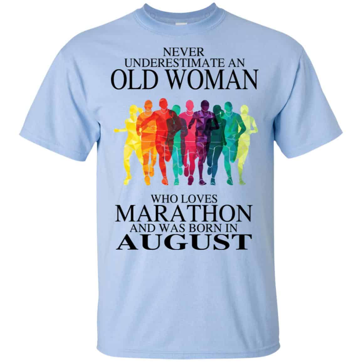 An Old Woman Who Loves Marathon And Was Born In August T-Shirts, Hoodie, Tank