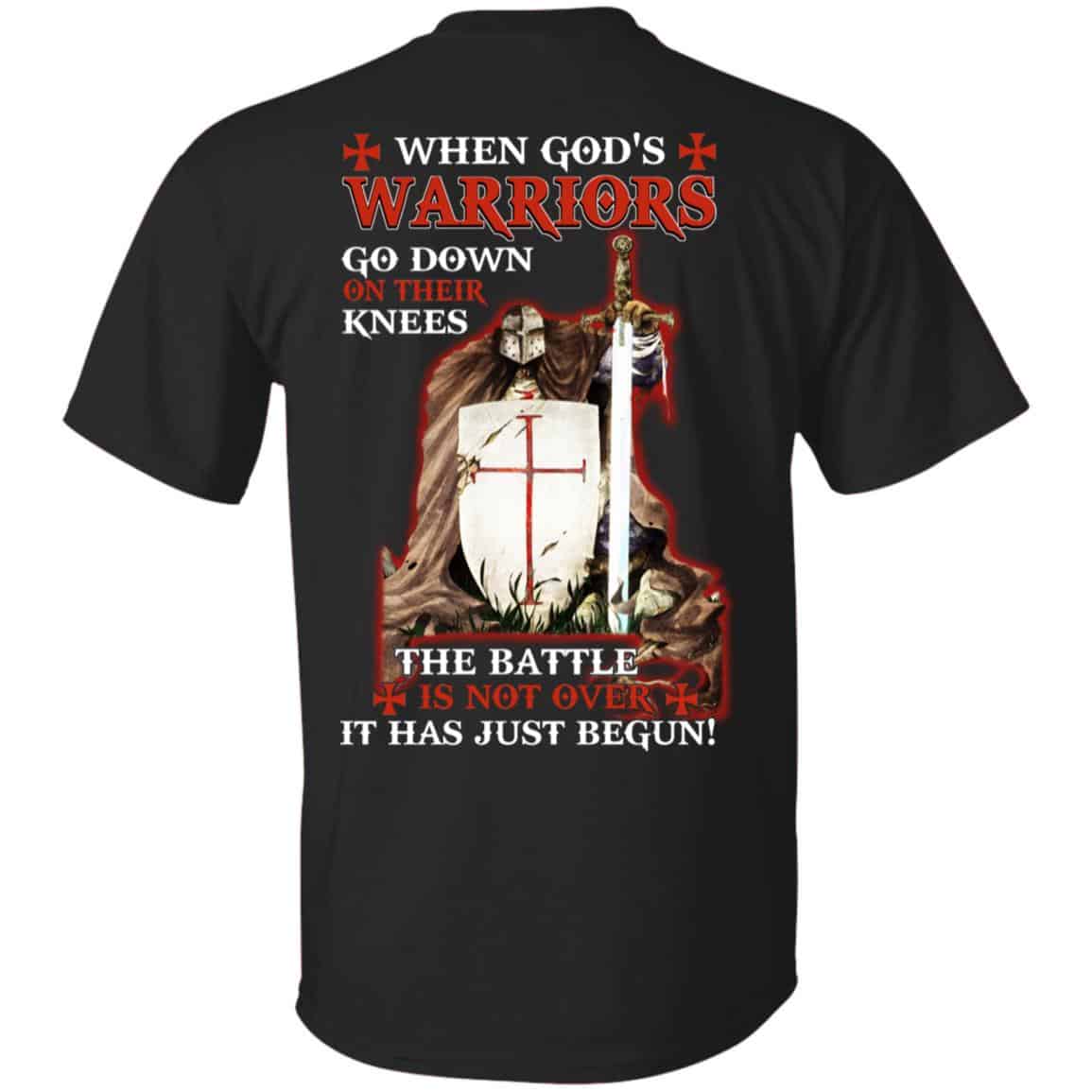 Knight Templar: When God’s Warriors Go Down On Their Knees The Battle Is Not Over It Has Just Begun T-Shirts, Hoodie, Tank