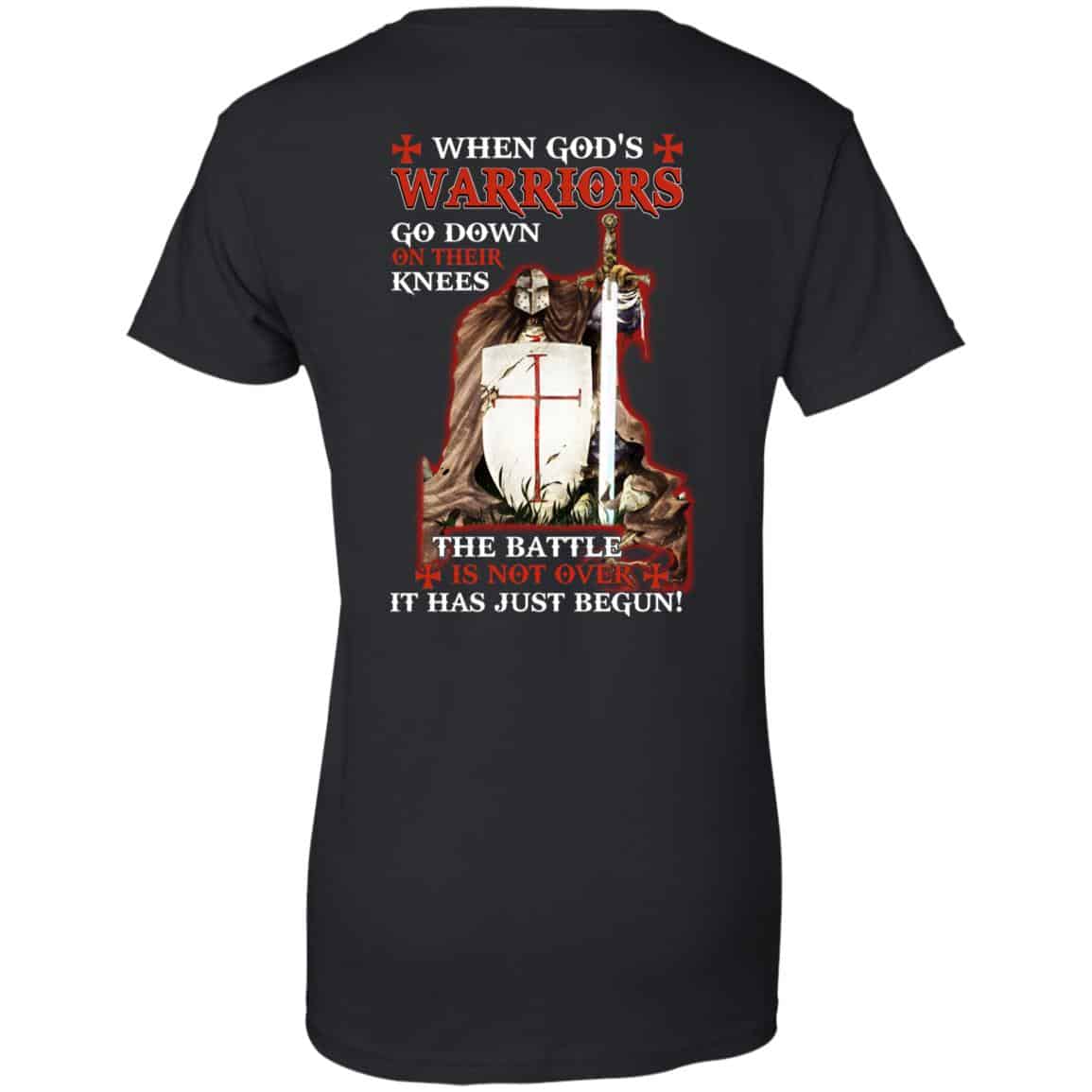 Knight Templar: When God’s Warriors Go Down On Their Knees The Battle Is Not Over It Has Just Begun T-Shirts, Hoodie, Tank
