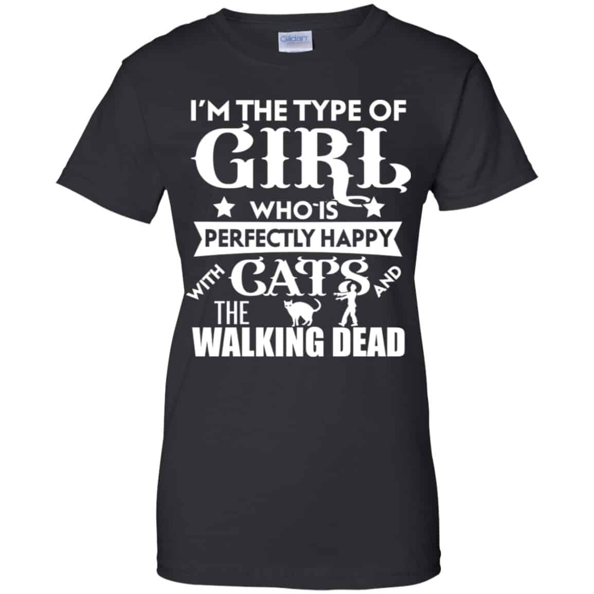 I’m The Type Of Girl Who Is Perfectly Happy With Cats And The Walking Dead Shirt, Hoodie, Tank