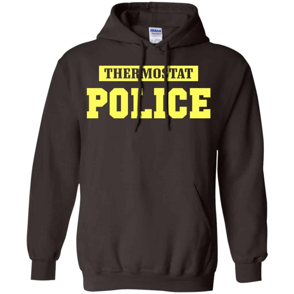 Thermostat Police Shirt, Hoodie, Tank
