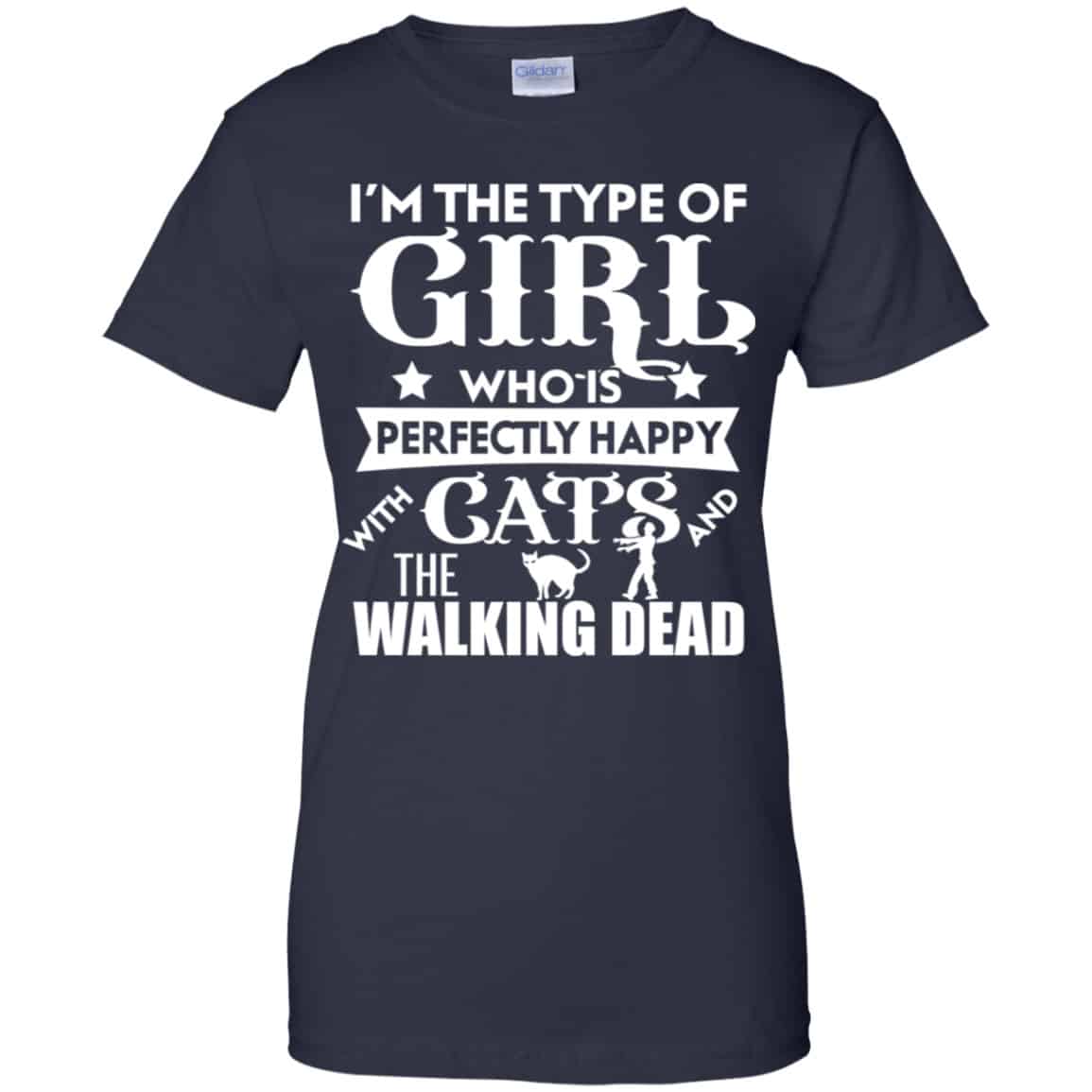 I’m The Type Of Girl Who Is Perfectly Happy With Cats And The Walking Dead Shirt, Hoodie, Tank