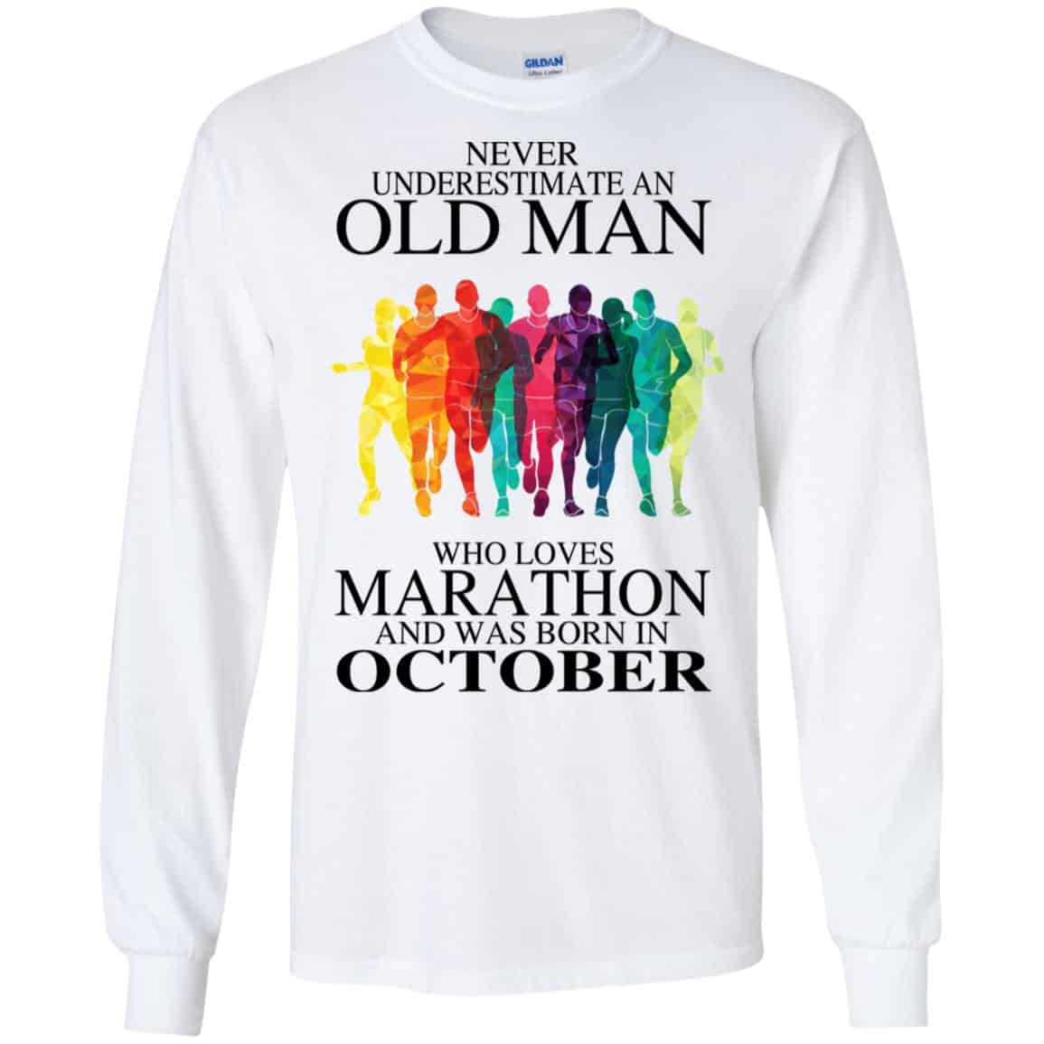 An Old Man Who Loves Marathon And Was Born In October T-Shirts, Hoodie, Tank