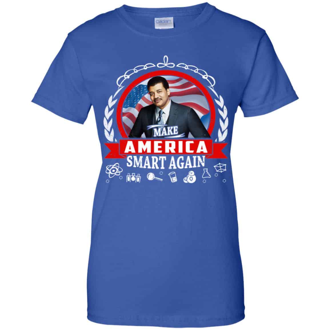 Make America Smart Again – Neil deGrasse Tyson Shirt, Hoodie, Tank