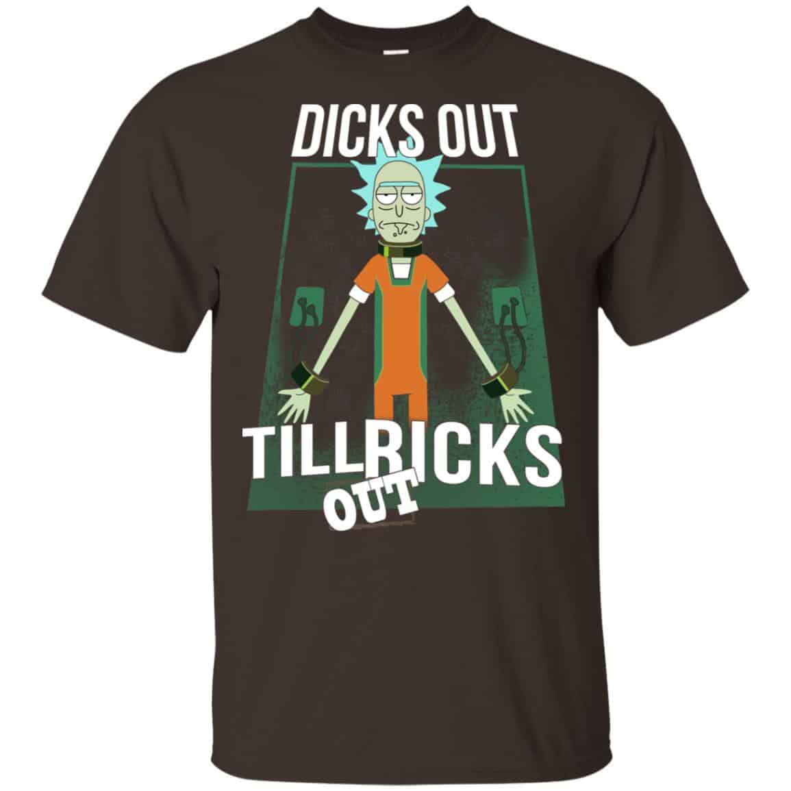 Rick And Morty: Dicks Out Till Ricks Out Shirt, Hoodie, Tank