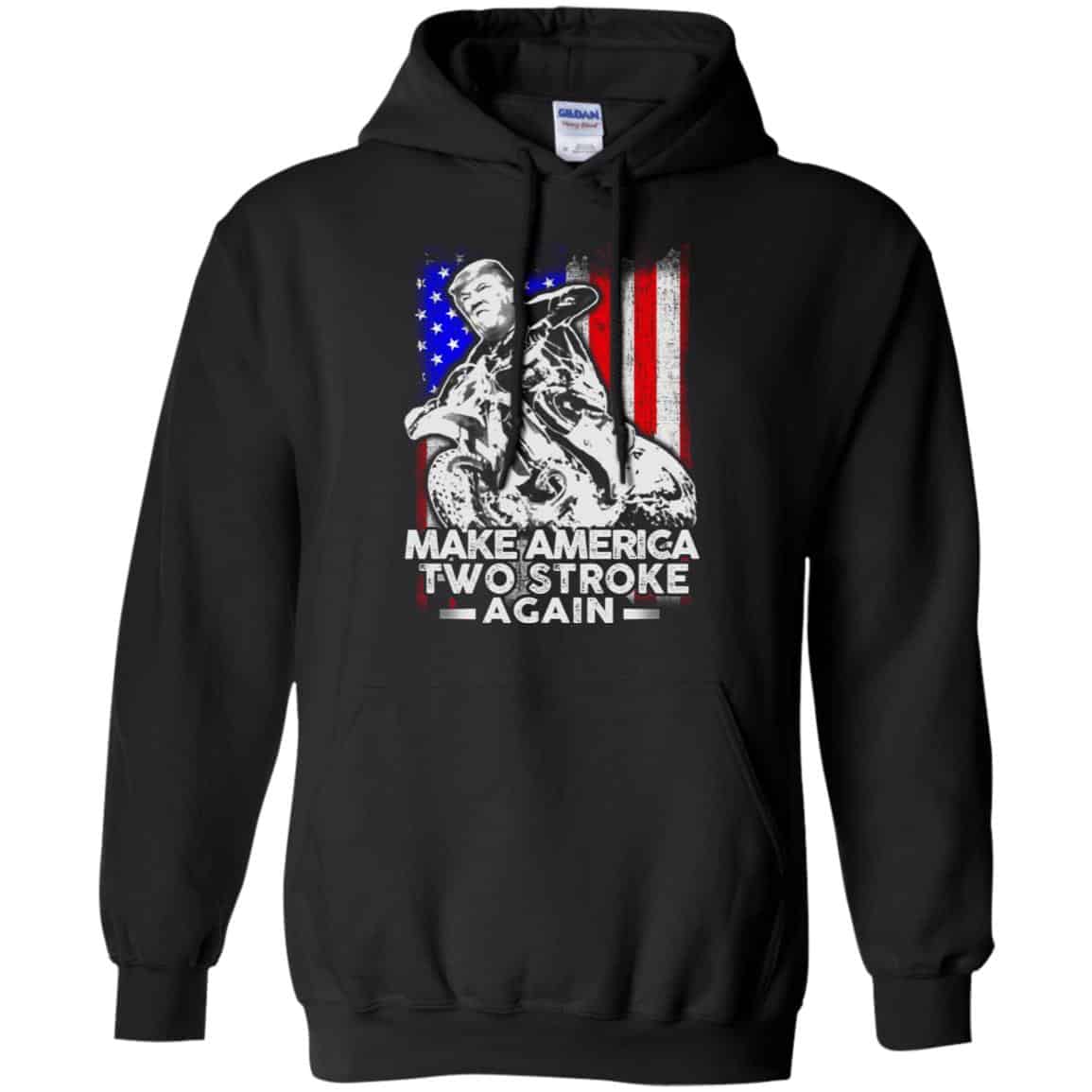 Make America Two Stroke Again Donald Trump Shirt, Hoodie, Tank